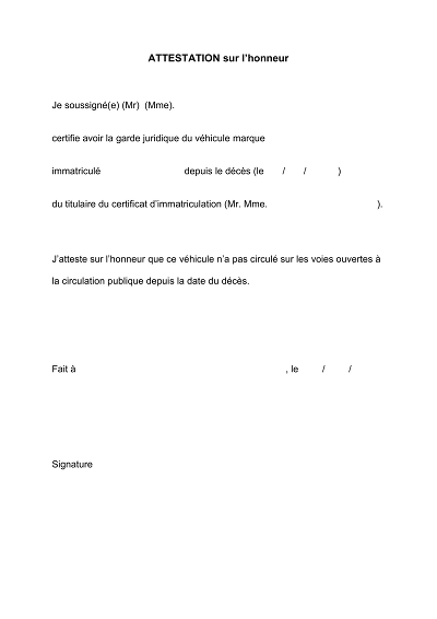 Attestation garde - Certifie garde véhicule et non-circulation