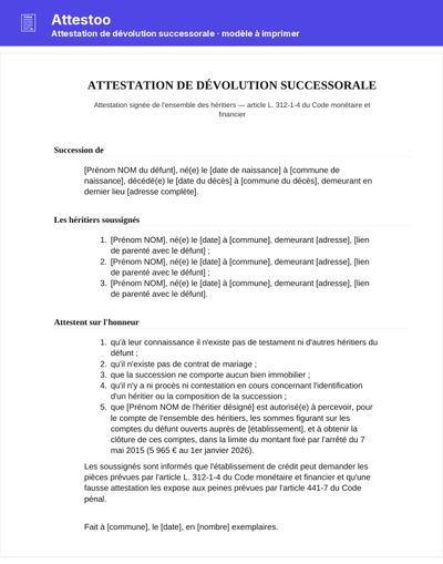 Attestation dévolution successorale (PDF) - Attestation signée de tous les héritiers, cinq mentions légales et pièces à joindre, à imprimer