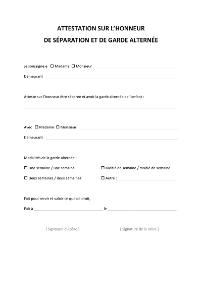 Séparation et garde - Atteste séparation et garde alternée de l’enfant.